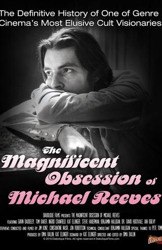 The Magnificent Obsession of Michael Reeves poster