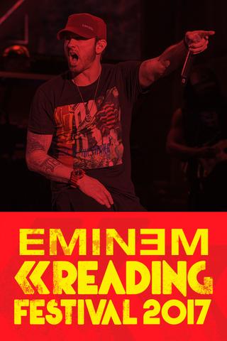 Eminem: Live At Reading Festival 2017 poster