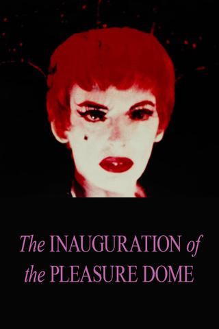 The Inauguration of the Pleasure Dome poster
