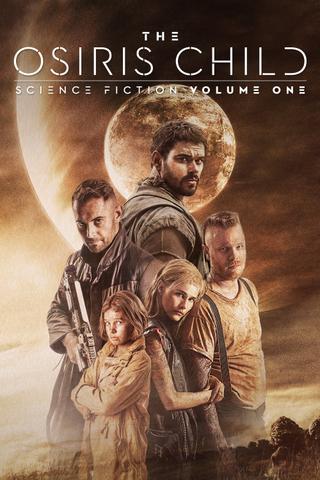Science Fiction Volume One: The Osiris Child poster