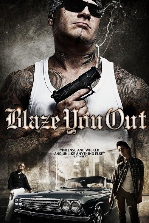Blaze You Out poster