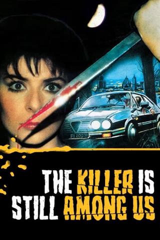 The Killer Is Still Among Us poster
