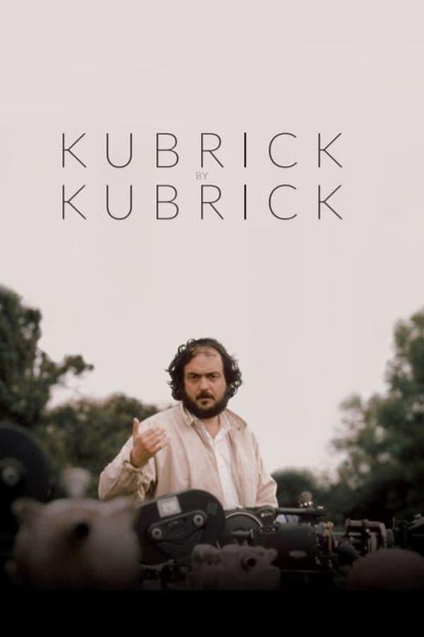 Kubrick by Kubrick poster