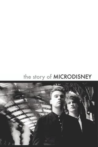 The Story of Microdisney: The Clock Comes Down the Stairs poster