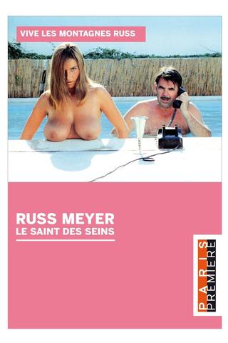 Russ Meyer - Le Saint Des Seins poster