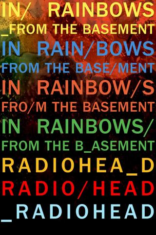 Radiohead | In Rainbows From The Basement poster