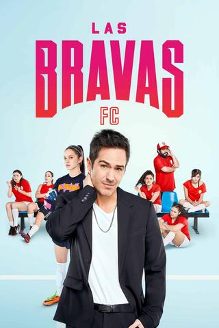 Las Bravas F.C. poster