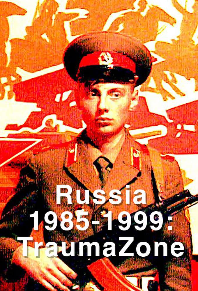 Russia 1985-1999: TraumaZone poster
