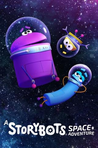 A StoryBots Space Adventure poster