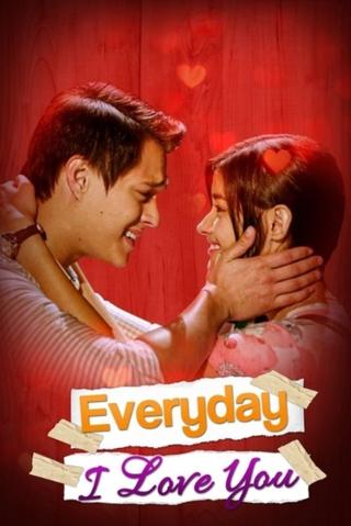 Everyday I Love You poster