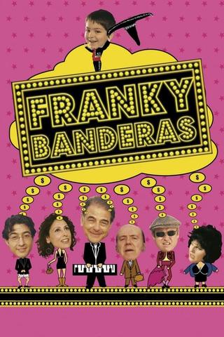 Franky Banderas poster
