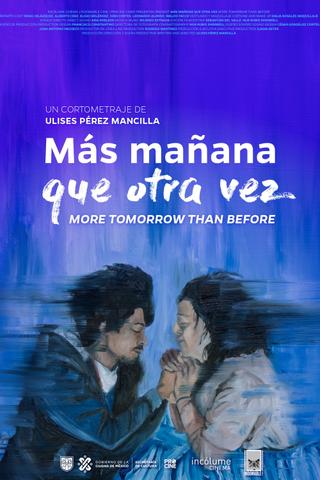 More Tomorrow Than Before poster
