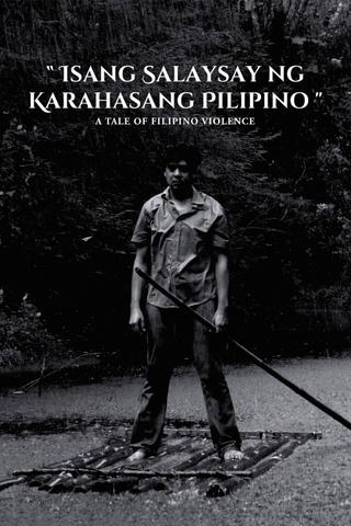 A Tale of Filipino Violence poster