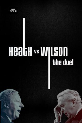 Heath Vs Wilson : The 10 Year Duel poster