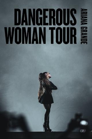 Ariana Grande: Dangerous Woman Tour poster
