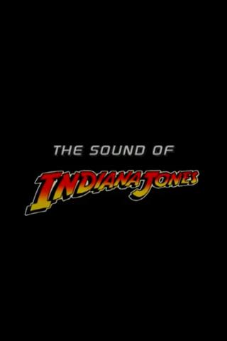 The Sound of 'Indiana Jones' poster