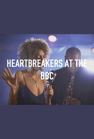 Heartbreakers at the BBC poster