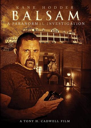 Balsam: A Paranormal Investigation poster