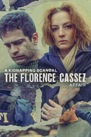 A Kidnapping Scandal: The Florence Cassez Affair poster