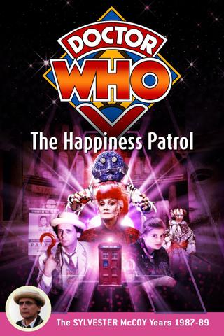Doctor Who: The Happiness Patrol poster