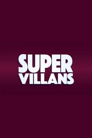 Super Villans poster
