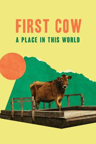 First Cow: A Place in This World poster
