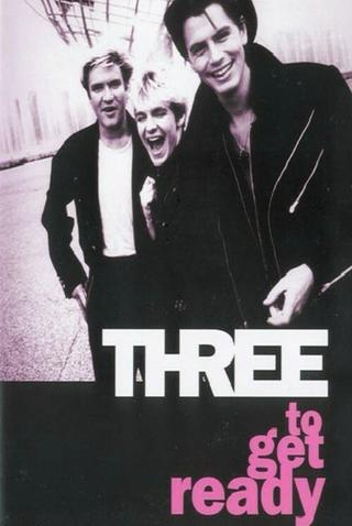 Duran Duran: Three To Get Ready poster