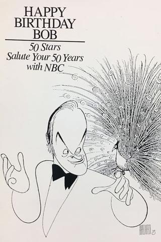 Happy Birthday, Bob: 50 Stars Salute Your 50 Years with NBC poster