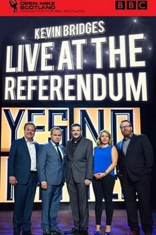 Kevin Bridges: Live at the Referendum poster