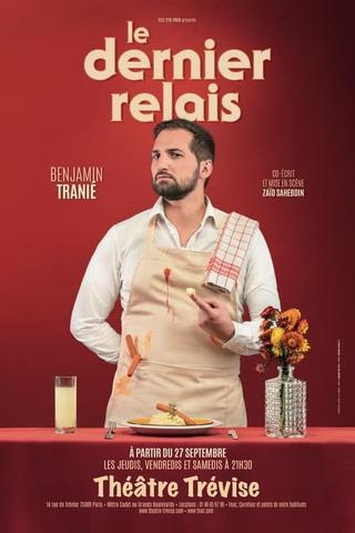 Benjamin Tranié - Le Dernier Relais poster