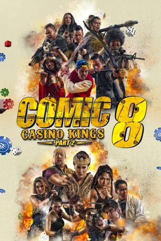 Comic 8: Casino Kings - Part 2 poster
