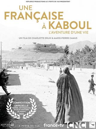 Une Française à Kaboul - L'Aventure d’une vie poster