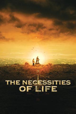 The Necessities of Life poster