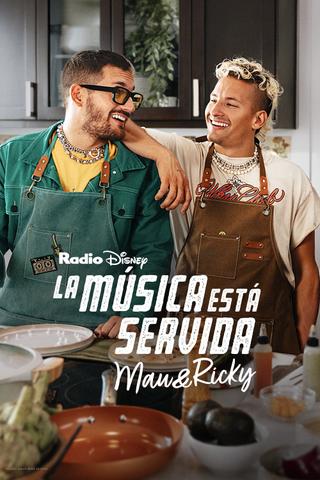 Music is on the Menu: Mau y Ricky poster