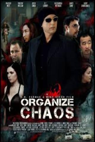 Organize Chaos poster
