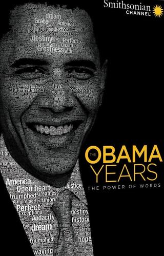 The Obama Years: The Power of Words poster