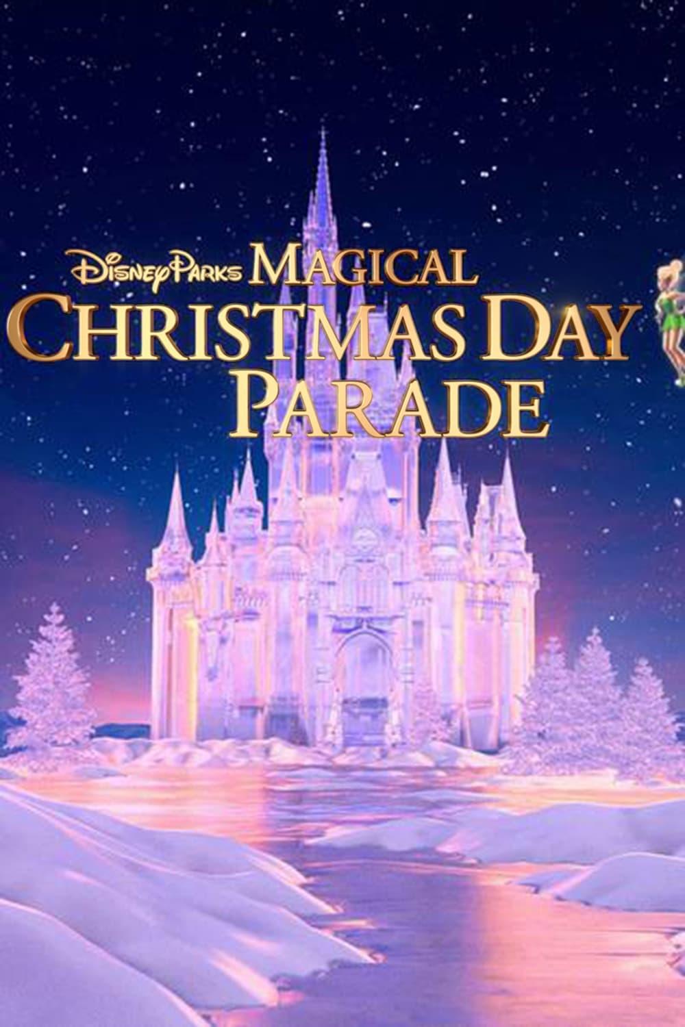 Disney Parks Magical Christmas Day Parade poster
