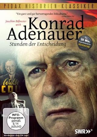 Konrad Adenauer - Hours of Decision poster