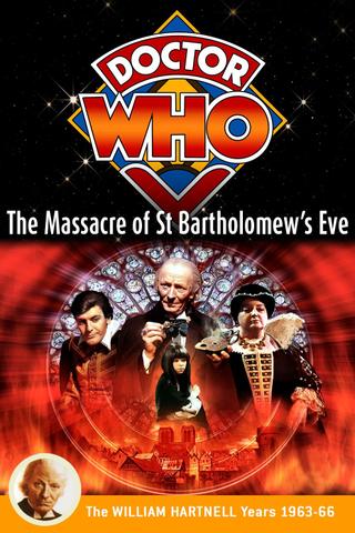 Doctor Who: The Massacre of St Bartholomew's Eve poster