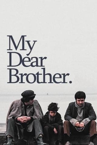 My Dear Brother poster