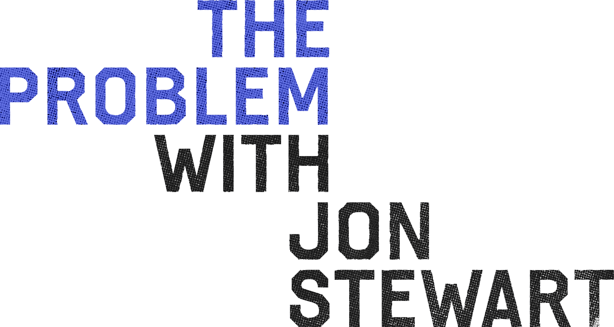 The Problem With Jon Stewart logo