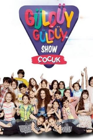 Güldüy Güldüy Show Çocuk poster