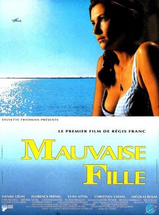 Mauvaise fille poster