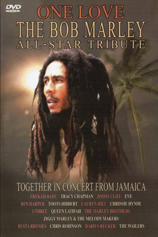 One Love: The Bob Marley All-Star tribute poster
