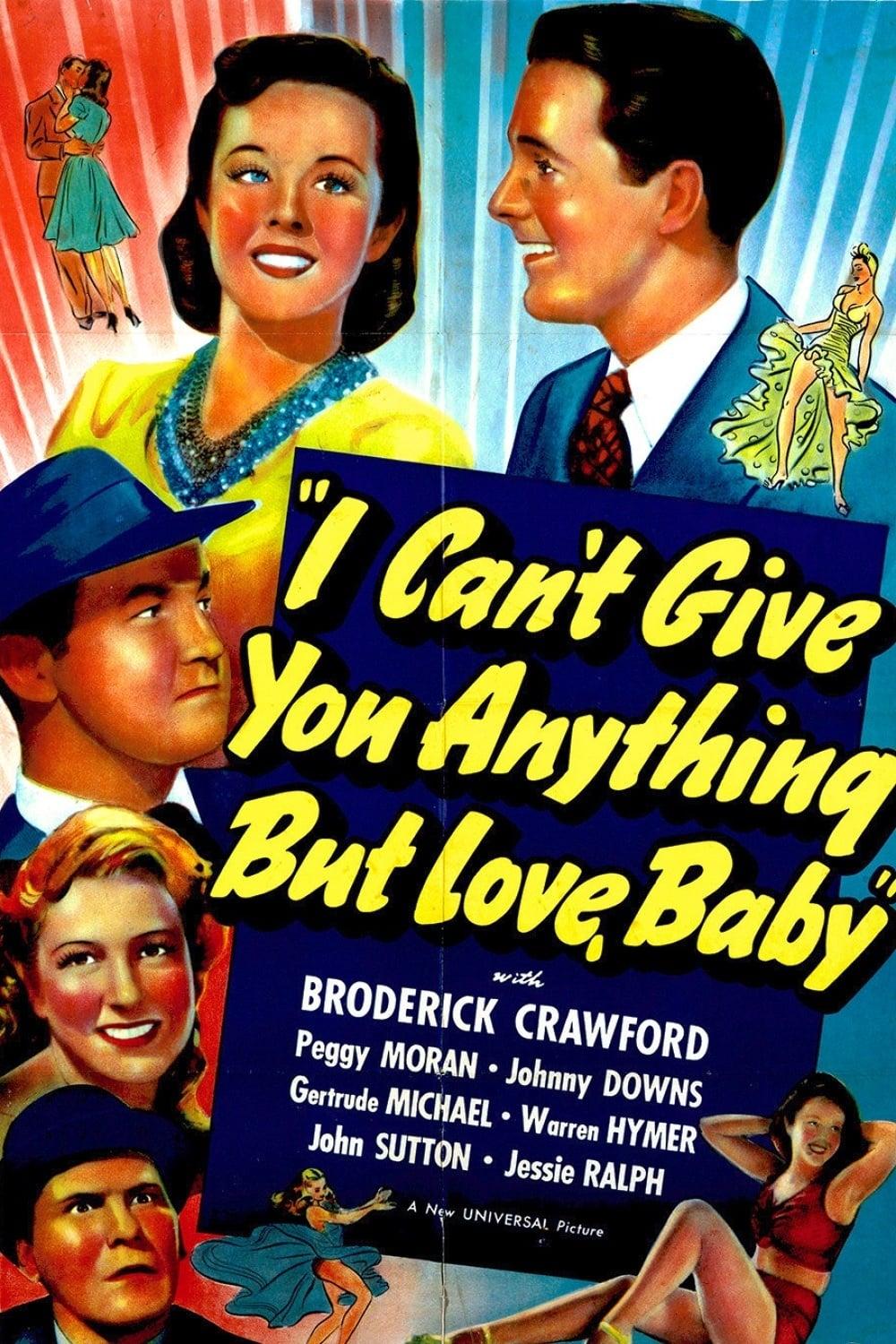 I Can't Give You Anything But Love, Baby poster