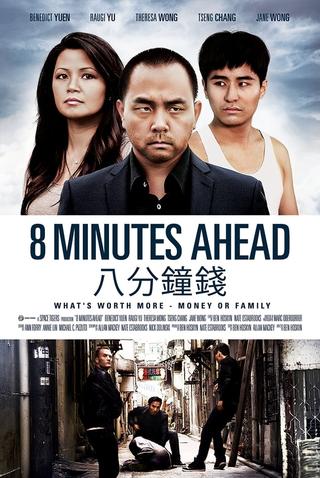 8 Minutes Ahead poster