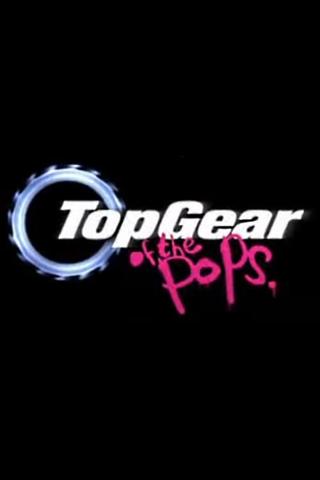 Top Gear of the Pops poster