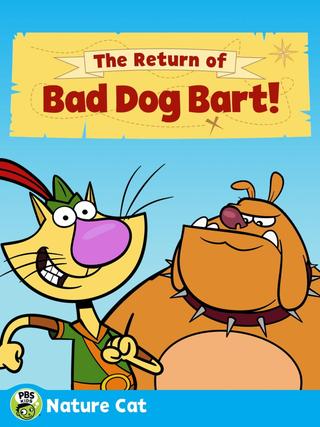 Nature Cat: The Return of Bad Dog Bart poster