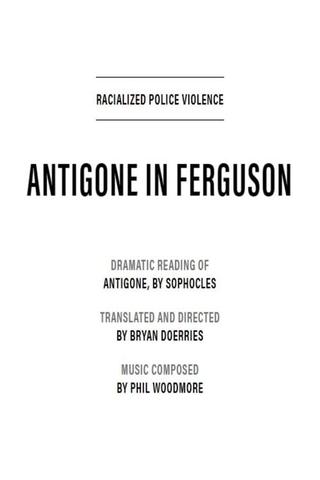 Antigone in Ferguson poster