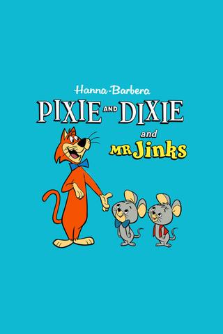 Pixie and Dixie and Mr. Jinks poster